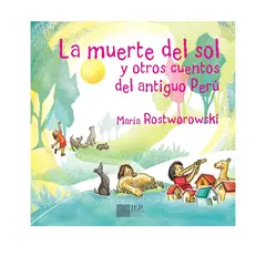 GENERICO - La muerte del sol y otros cuentos del antiguo Perú