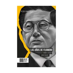 GENERICO - LOS AÑOS DE FUJIMORI (1990-2000) HISTORIAS MÍNIMAS REPUBLICANAS - JOSÉ RAGÁS