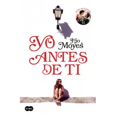 PENGUIN RANDOM HOUSE - Yo antes de ti - Moyes, Jojo