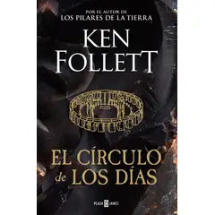 PENGUIN RANDOM HOUSE - El círculo de los días - Follett, Ken