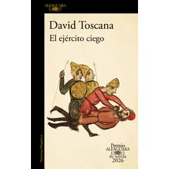PENGUIN RANDOM HOUSE - El ejército ciego - Toscana, David