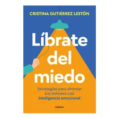 PENGUIN RANDOM HOUSE - Líbrate del miedo - Gutiérrez, Cristina