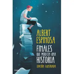 PENGUIN RANDOM HOUSE - Finales que merecen una historia - Espinosa, Albert