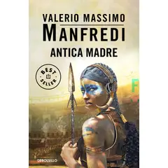 PENGUIN RANDOM HOUSE - Antica Madre - Manfredi, Valerio Massimo