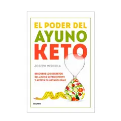 PENGUIN RANDOM HOUSE - PODER DEL KETOAYUNO. DESCUBRE LOS SECRET - Mercola, Dr. Joseph