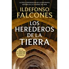 PENGUIN RANDOM HOUSE - Los herederos de la tierra - Falcones, Ildefonso