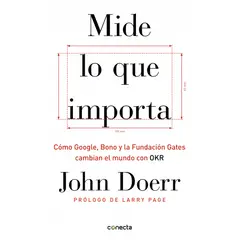 PENGUIN RANDOM HOUSE - Mide lo que importa - Doerr, John