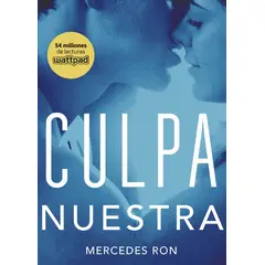 PENGUIN RANDOM HOUSE - Culpa nuestra 3 - Ron, Mercedes