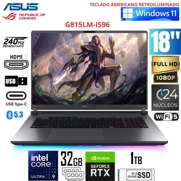 Laptop ROG Strix G18 G815LM-IS96 Intel Core Ultra 9 275HX 32GB 1TB RTX 5060 8GB 18″ G815LM-IS96
