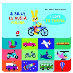 DISNEY CLASICOS - Libro A BILLY LE GUSTA VIAJAR I LOVE TO TRAVEL