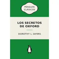 PENGUIN RANDOM HOUSE - Los secretos de Oxford - Sayers, Dorothy L.