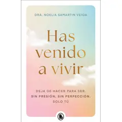 PENGUIN RANDOM HOUSE - Has venido a vivir - Samartin Veiga, Dra. Noelia