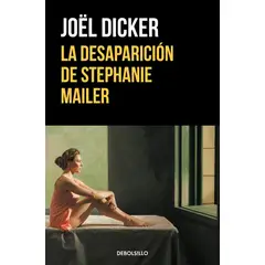 PENGUIN RANDOM HOUSE - La desaparición de Stephanie Mailer - Dicker, Joël