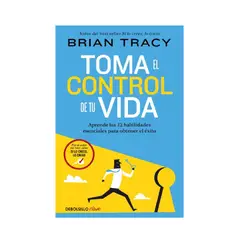 PENGUIN RANDOM HOUSE - Toma el control de tu vida - Tracy, Brian