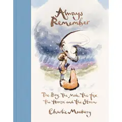 PENGUIN RANDOM HOUSE - Always Remember - Mackesy, Charlie - Libros en Ingles