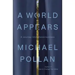 PENGUIN RANDOM HOUSE - A World Appears - Pollan, Michael - Libros en Ingles