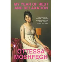 PENGUIN RANDOM HOUSE - My Year of Rest and Relaxation - Moshfegh, Ottessa - Libros en Ingles