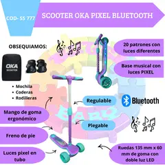 OKA - SCOOTER PIXEL BLUETOOTH INCLUYE KIT DE PROTECCION