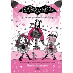 LIBRERIA CRISOL - Isadora Moon y las vampiestrellas del pop edición especial. Grandes historias de Isadora Moon. 8