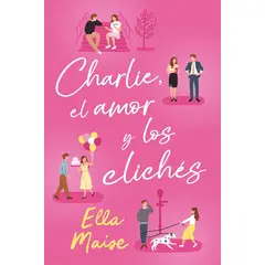 LIBRERIA CRISOL - Charlie, el amor y los clichés