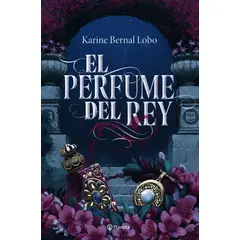 LIBRERIA CRISOL - El perfume del rey
