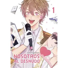 ARECHI EDITORIAL - Nosotros al Desnudo Tomo 1 - Arechi Manga