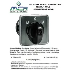 GENERICO - SELECTOR MANUAL AUTOMATICO 16AMP. 1 POLO - CONMUTADOR M-O-A
