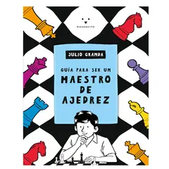 GENERICO - Libro Guía para ser un maestro de ajedrez