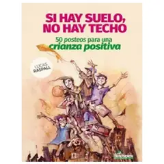 GENERICO - LibroSI HAY SUELO, NO HAY TECHO, lucas raspall