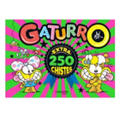 GENERICO - Libro infantil Gaturro Extra 250 Chistes