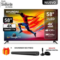 HYUNDAI - Televisor 58 4K QLED Smart Google Gris HYLED5813QG + Soundbar NEX y Antena digital