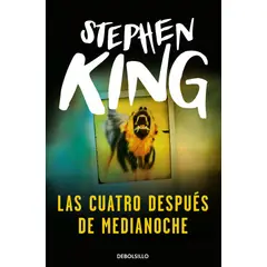PENGUIN RANDOM HOUSE - Las cuatro después de medianoche - King, Stephen