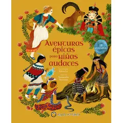 PENGUIN RANDOM HOUSE - Aventuras épicas para niñas audaces -