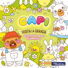 PENGUIN RANDOM HOUSE - Colorear por números - Capi en la granja - Anónimo