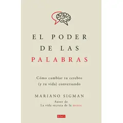 PENGUIN RANDOM HOUSE - El poder de las palabras - Sigman, Mariano