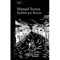 PENGUIN RANDOM HOUSE - Redoble por Rancas - Scorza, Manuel