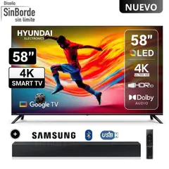 HYUNDAI - Televisor 58 4K QLED Smart Google Gris HYLED5813QG + Soundbar Samsung