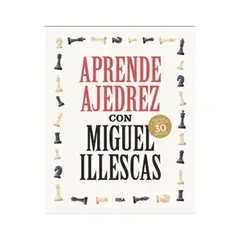 RBA - Aprende ajedrez con Miguel Illescas