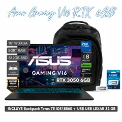 ASUS - Laptop Gaming V16 RTX 3050-6GB Intel Core 5 210H 8GB RAM 512GB SSD 16" + MOCHILA TE IDS18560 + USB LEXAR 32GB