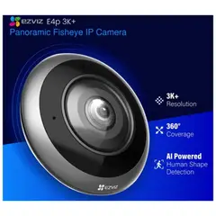 Ezviz - E4P CÁMARA WIFI PANORÁMICA 360° 3K+ OJO DE PEZ CON IA Y VISIÓN NOCTURNA