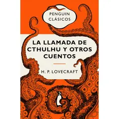 PENGUIN RANDOM HOUSE - La llamada de Cthulhu y otros cuentos edición conmemorativa - Lovecraft, H.P.