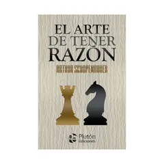 GENERICO - El arte de tener razón - Arthur Schopenhauer - tapa dura