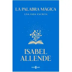 PLAZA & JANES - LA PALABRA MAGICA ISABEL ALLENDE