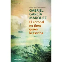 PENGUIN RANDOM HOUSE - El coronel no tiene quien le escriba - García Márquez, Gabriel