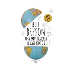 RBA - Una breve historia de casi todo 2.0 - BILL BRYSON