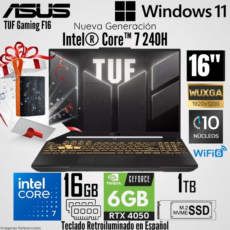 Laptop TUF Gaming F16 FX607VU Intel Core 7 240H 16GB RAM 1TB SSD RTX 4050-6GB 16" WUXGA +Regalo