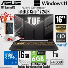 ASUS - Laptop TUF Gaming F16 FX607VU Intel Core 7 240H 16GB RAM 1TB SSD RTX 4050-6GB 16" WUXGA +Regalo