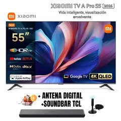 XIAOMI - Televisor Smart TV A PRO 55'' QLED UHD 4K GoogleTV 2026 + Ant + Soundbar TCL