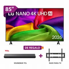 LG - Televisor 85" NANO 4K UHD AI Smart TV 2026 85NU800BPSB + SOUNDBAR TCL + RACK