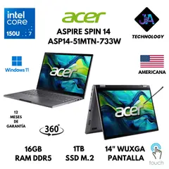 ACER - LAPTOP ASPIRE SPIN 14 CORE 7 150U 16GB RAM 1TB SSD 14" WUXGA TS WINDOWS 11 AMERICANA + LAPIZ